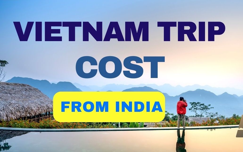 vietnam tour cost from Mumbai