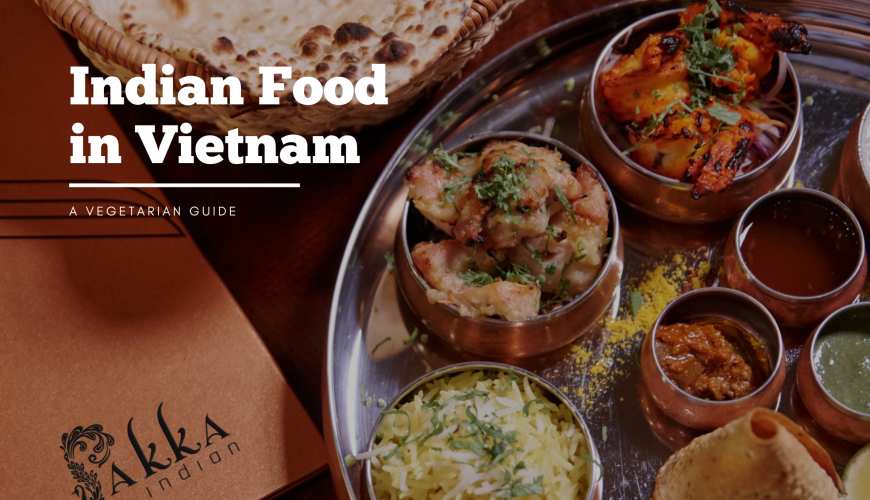 indian veg food in vietnam